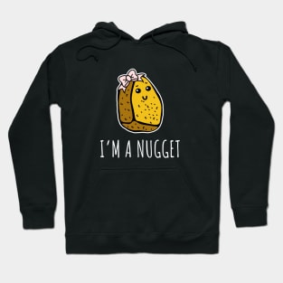 I'm a Nugget Hoodie